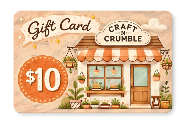 Craft-N-Crumble Gift Card design featuring a charming store front and a $10 value.
